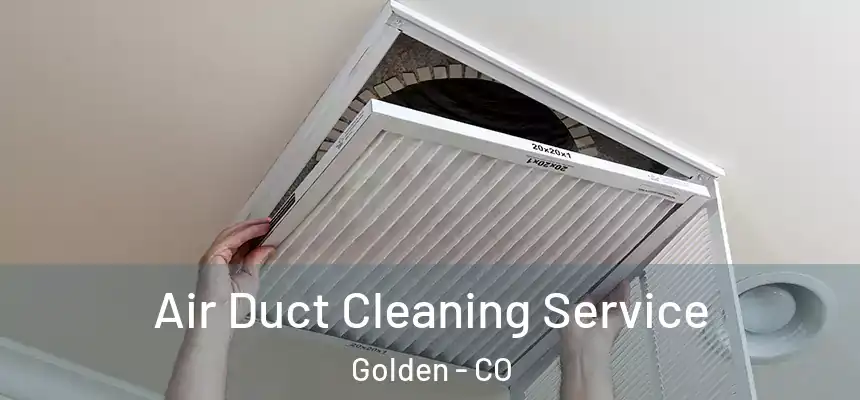  Air Duct Cleaning Service Golden - CO