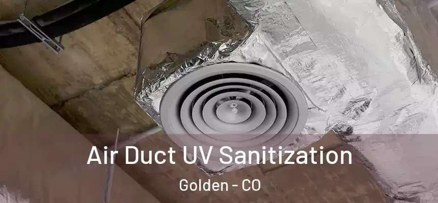  Air Duct UV Sanitization Golden - CO