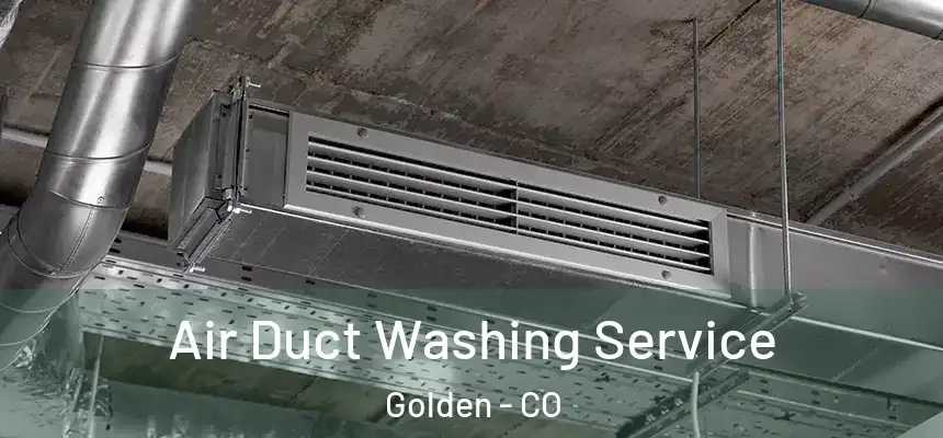  Air Duct Washing Service Golden - CO