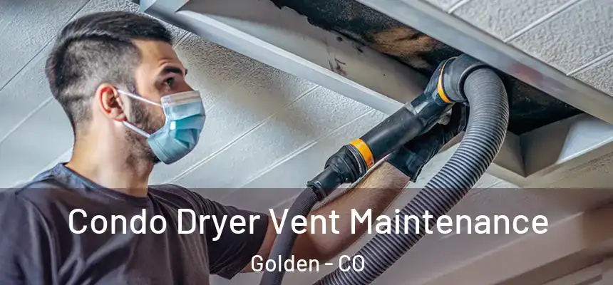  Condo Dryer Vent Maintenance Golden - CO