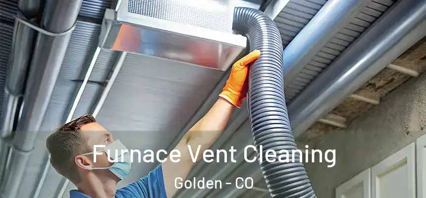  Furnace Vent Cleaning Golden - CO