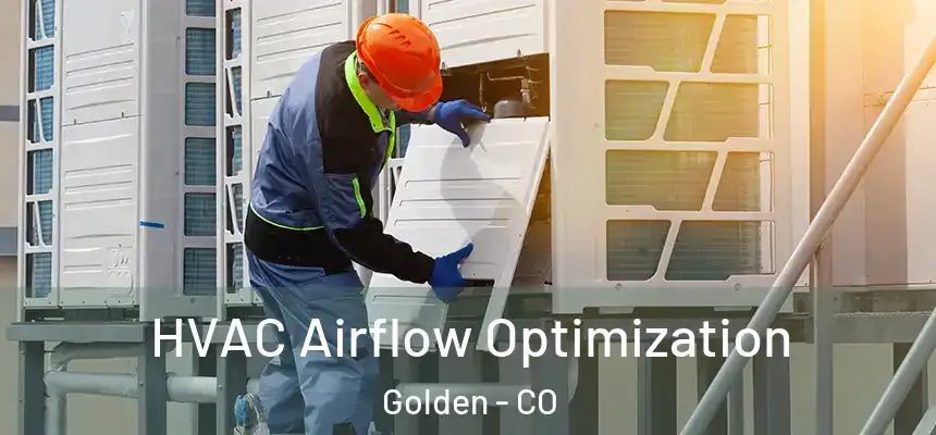  HVAC Airflow Optimization Golden - CO