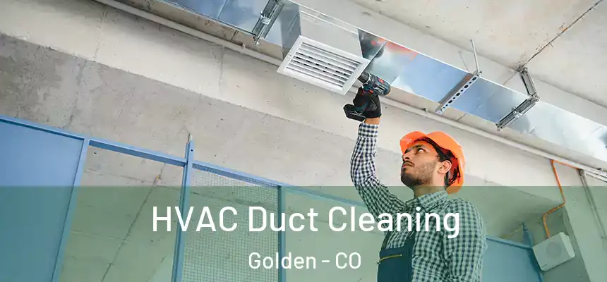  HVAC Duct Cleaning Golden - CO