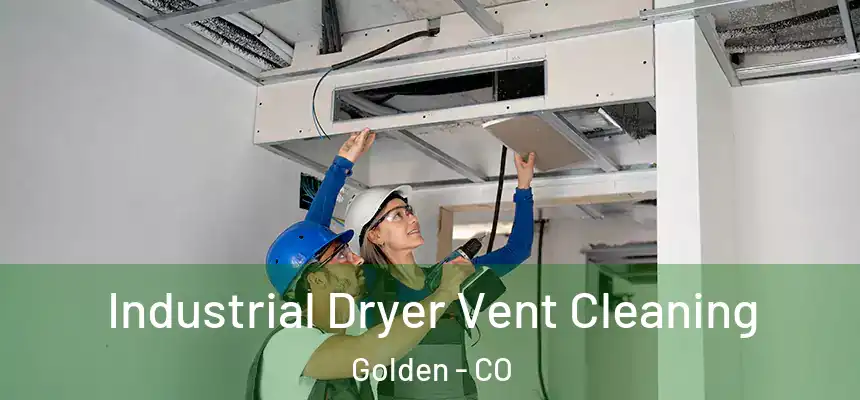  Industrial Dryer Vent Cleaning Golden - CO