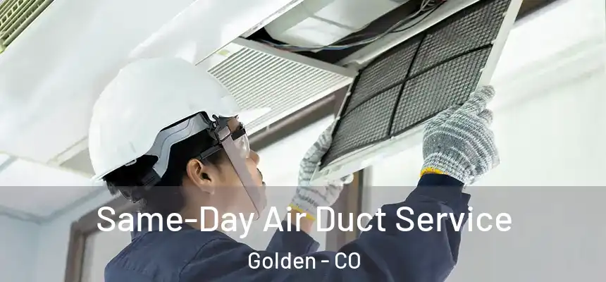  Same-Day Air Duct Service Golden - CO