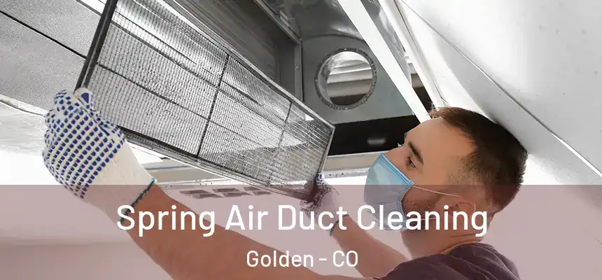  Spring Air Duct Cleaning Golden - CO