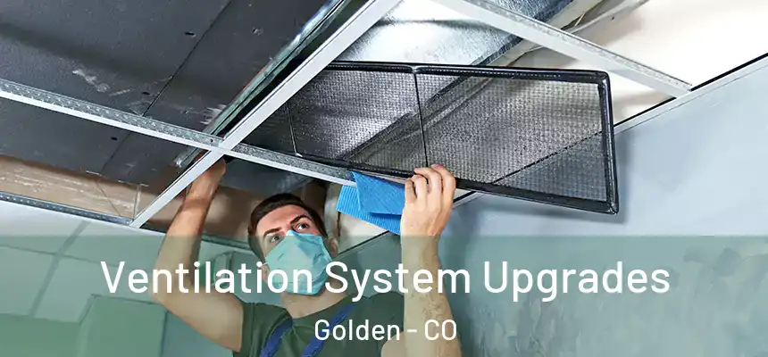  Ventilation System Upgrades Golden - CO